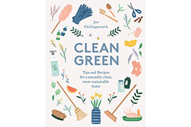 Tips and Recipes for a naturally clean, more sustainable home